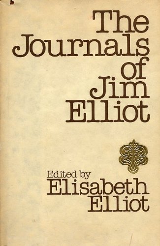 Stock image for The journals of Jim Elliot for sale by Front Cover Books