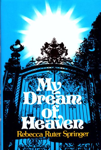 9780800709891: Title: My Dream of Heaven