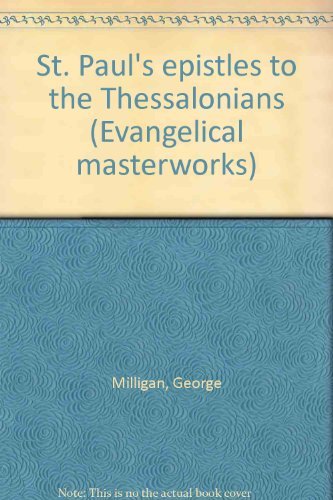 Imagen de archivo de St. Paul's Epistle to the Thessalonians a la venta por ThriftBooks-Atlanta