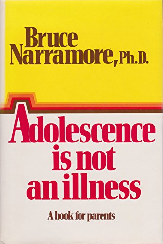 Stock image for Adolescence is not an illness for sale by Wonder Book
