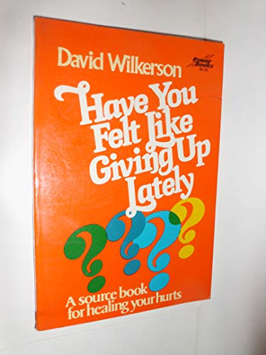 9780800711184: Have You Felt Like Giving Up Lately (Power Books)