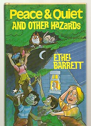 Imagen de archivo de Peace and Quiet and Other Hazards a la venta por Jenson Books Inc