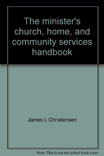 Beispielbild fr The minister's church, home, and community services handbook zum Verkauf von Wonder Book