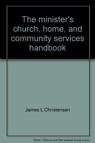 Stock image for The Minister's Church, Home and Community Services Handbook for sale by Better World Books