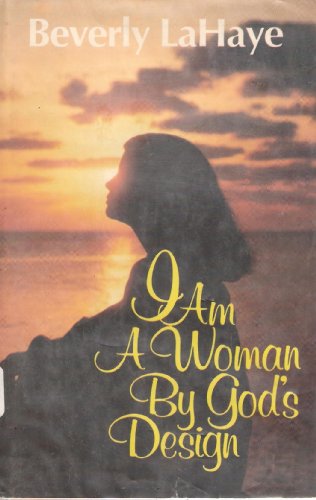 Stock image for I am a woman by God's design for sale by SecondSale
