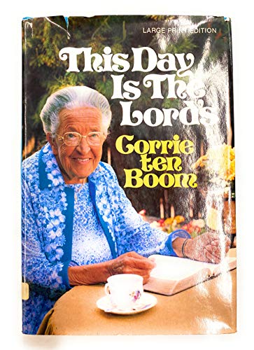 This Day Is the Lord's (9780800711375) by Ten Boom, Corrie