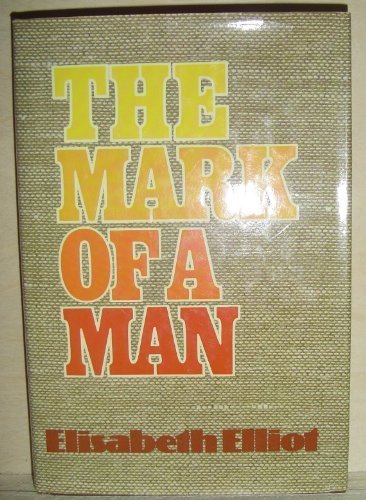 Stock image for The Mark of a Man for sale by Hippo Books