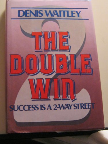 Imagen de archivo de The Double Win/Success Is a 2-Way Street a la venta por Once Upon A Time Books