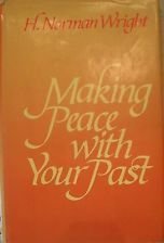 Stock image for Making Peace With Your Past for sale by Wonder Book