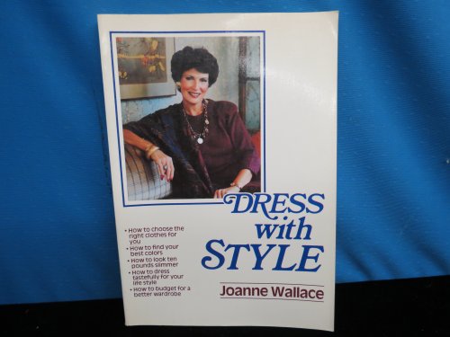 Imagen de archivo de Dress with style a la venta por Jenson Books Inc