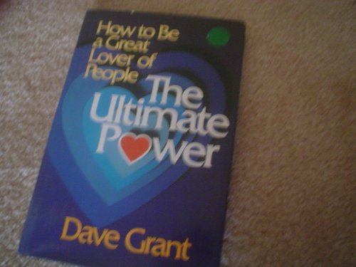 Imagen de archivo de How to be a Great Lover of People: The Ultimate Power a la venta por Hastings of Coral Springs