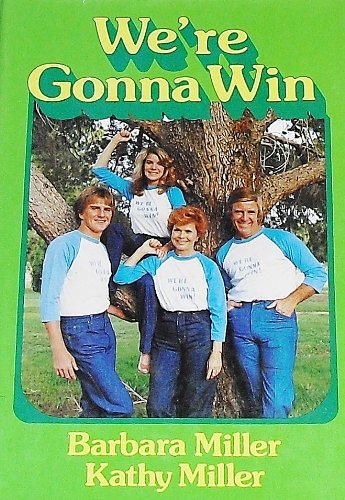 We're gonna win (9780800713409) by Miller, Barbara