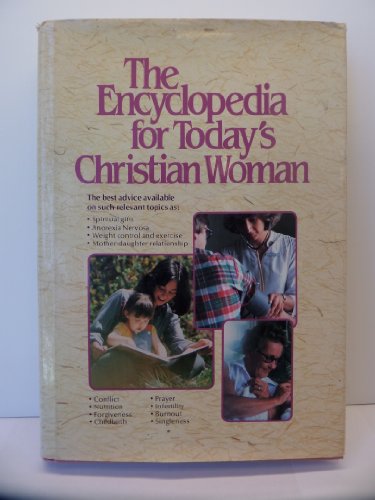 Stock image for The Encyclopedia for today's Christian woman for sale by Wonder Book