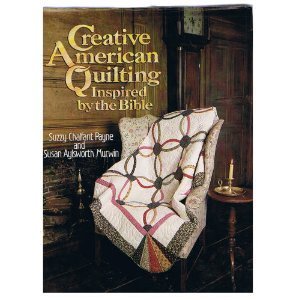 Stock image for Creative American Quilting Inspired by the Bible for sale by HPB Inc.