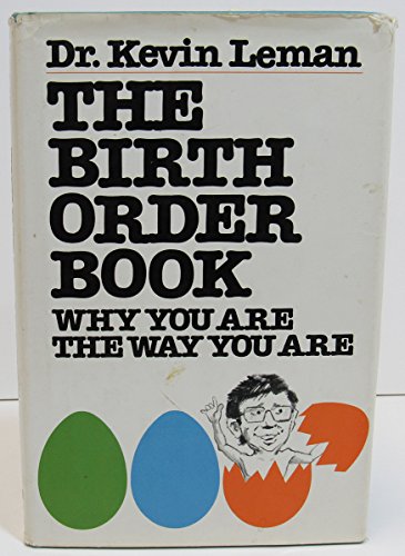Beispielbild fr The Birth Order Book: Why You Are the Way You Are zum Verkauf von Wonder Book