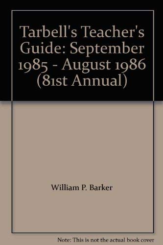 9780800714208: Tarbell's Teacher's Guide: September 1985 - August 1986 (81st Annual)