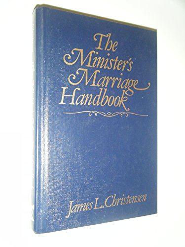 The Minister's Marriage Handbook (9780800714246) by Christensen, James