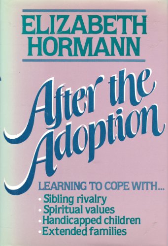 Stock image for After the Adoption for sale by Bank of Books