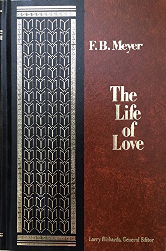 Stock image for The life of love (Masters of the Word) for sale by Front Cover Books