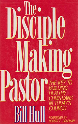 Imagen de archivo de The Disciple Making Pastor a la venta por SecondSale