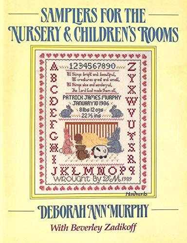 Samplers for the Nursery and Children's Rooms.