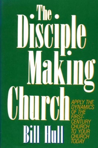 Stock image for The Disciple Making Church for sale by Nealsbooks