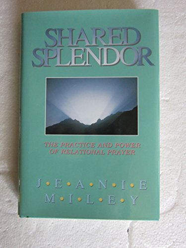 Stock image for Shared Splendor for sale by Wonder Book