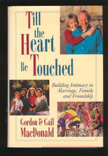 Stock image for Till the Heart be Touched for sale by Christian Book Store