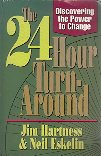 Imagen de archivo de The 24-Hour Turn-Around: Change Your Life One Hour at a Time a la venta por Reuseabook