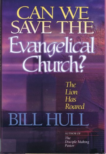 Stock image for Can We Save the Evangelical Church?: The Lion Has Roared for sale by Nealsbooks