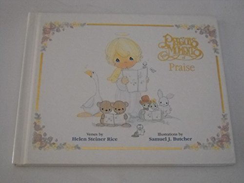 Precious Moments of Praise (9780800716936) by Rice, Helen Steiner; Ruehlmann, Virginia J.; Butcher, Samuel J.