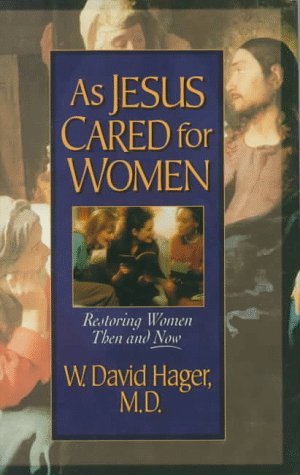 9780800717513: As Jesus Cared for Women: Restoring Women Then and Now