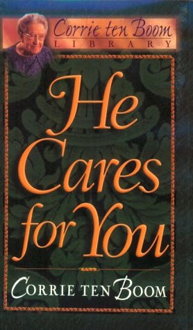 9780800717551: He Cares for You (Corrie Ten Boom Library)