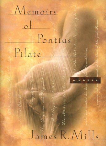 Stock image for Memoirs of Pontius Pilate: A Novel for sale by SecondSale