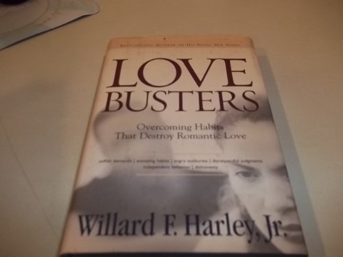 9780800718077: Love Busters: Overcoming Habits That Destroy Romantic Love