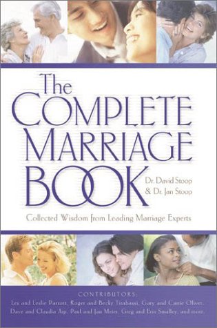 Beispielbild fr The Complete Marriage Book : Collected Wisdom from Leading Marriage Experts zum Verkauf von Better World Books