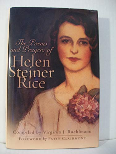 The Prayers and Poems of Helen Steiner Rice - Rice, Helen Steiner ...