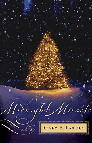 A Midnight Miracle (9780800718596) by Parker, Gary E.