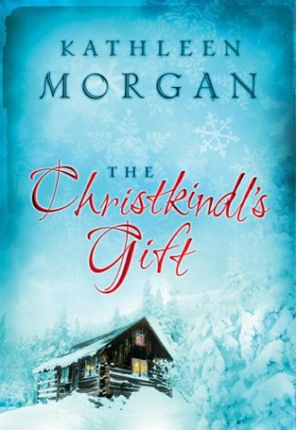 Beispielbild fr The Christkindl's Gift (Morgan, Kathleen) zum Verkauf von Wonder Book