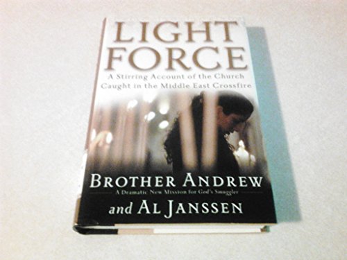 Beispielbild fr Light Force: A Stirring Account of the Church Caught in the Middle East Crossfire zum Verkauf von SecondSale