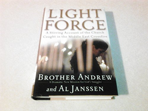 Stock image for Light Force: A Stirring Account of the Church Caught in the Middle East Crossfire for sale by SecondSale