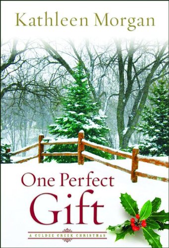 9780800718831: One Perfect Gift: A Christmas at Culdee Creek (A Culdee Creek Christmas)