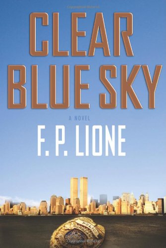 Stock image for Clear Blue Sky: A Novel for sale by Once Upon A Time Books