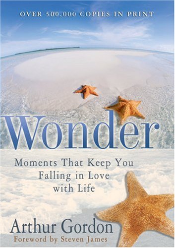 Stock image for Wonder: Moments That Keep You Falling in Love with Life for sale by ThriftBooks-Dallas
