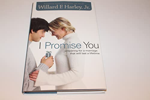 Imagen de archivo de I Promise You: Preparing for a Marriage That Will Last a Lifetime a la venta por ZBK Books