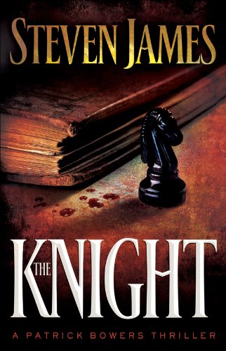 9780800718985: The Knight (The Bowers Files)