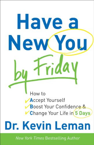 Beispielbild fr Have a New You by Friday: How to Accept Yourself, Boost Your Confidence & Change Your Life in 5 Days zum Verkauf von SecondSale