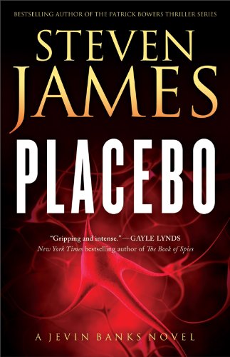 Placebo: A Jevin Banks Novel (9780800719340) by James, Steven