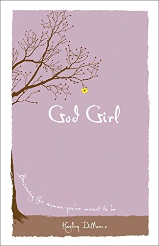 Beispielbild fr God Girl: Becoming the Woman You're Meant to Be zum Verkauf von Wonder Book