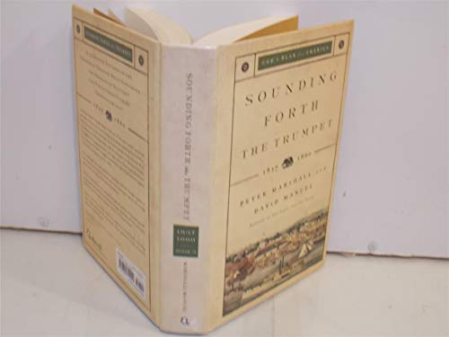 Imagen de archivo de Sounding Forth the Trumpet: 1837-1860 (Gods Plan for America) a la venta por Goodwill